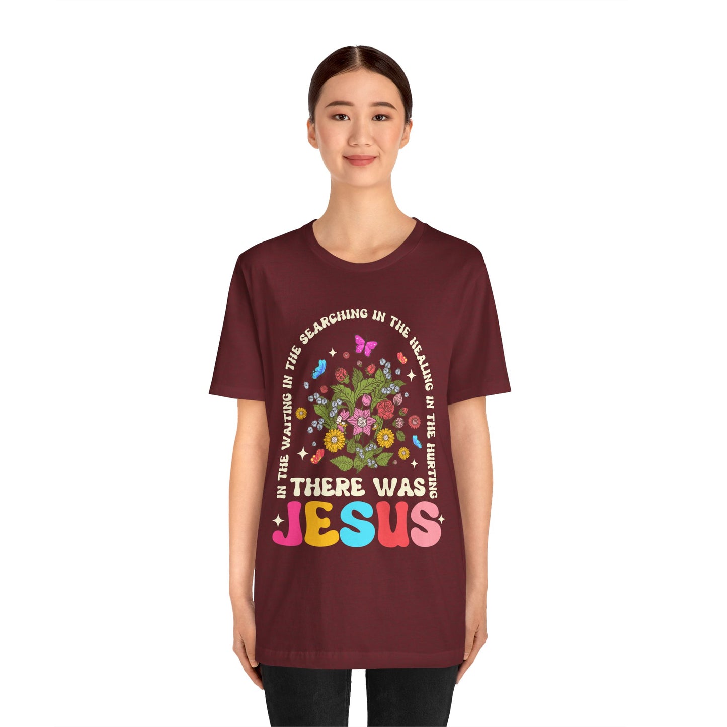 There Was Jesus Shirt – Groovy Floral Retro Christian Worship Lyric Faith Tee