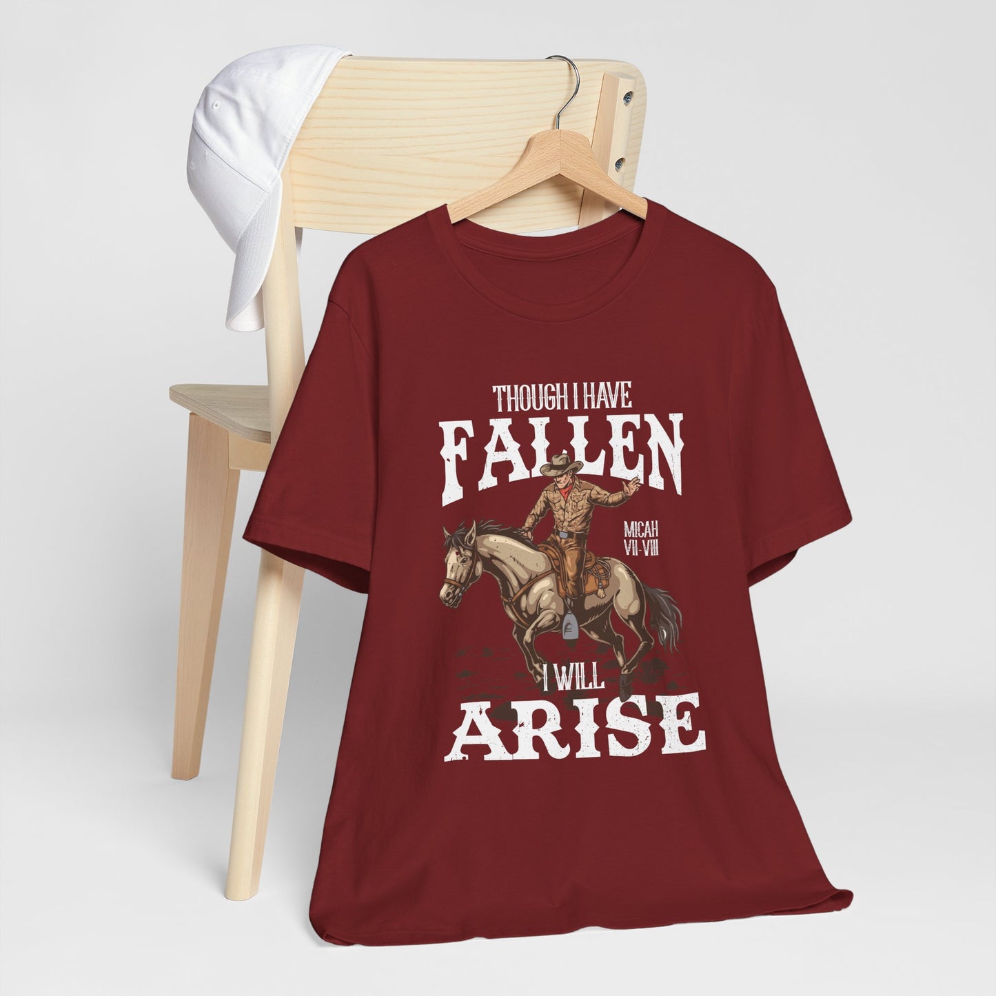 Though I Have Fallen I Will Arise Shirt – Western Rodeo Christian Tee