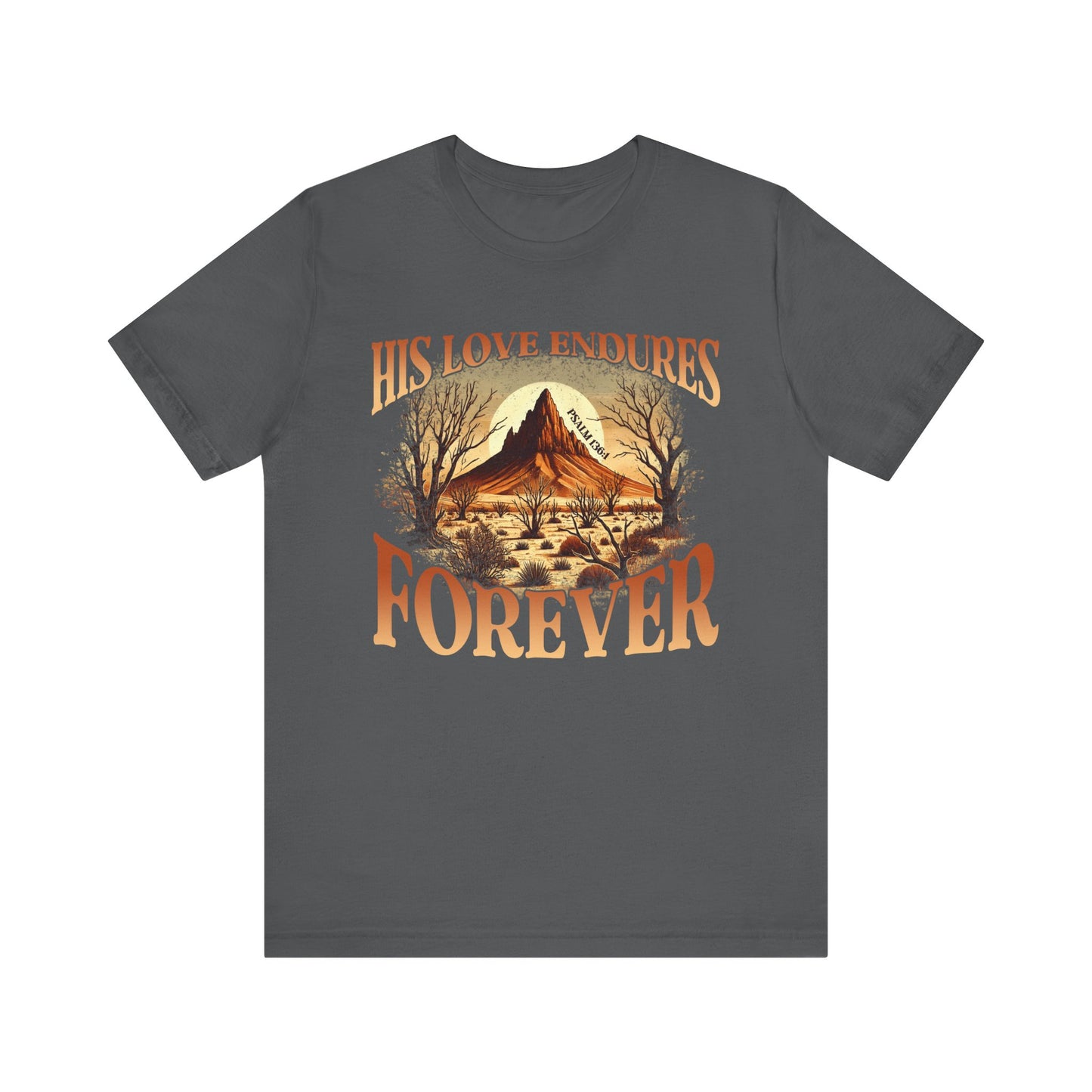 His Love Endures Forever Shirt – Christian Boho Western Rodeo Tee