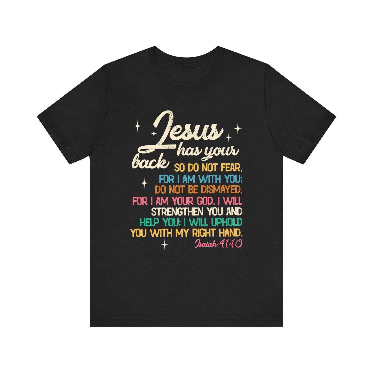Jesus Has Your Back Shirt – Christian Bible Verse Encouraging Faith Scripture Tee