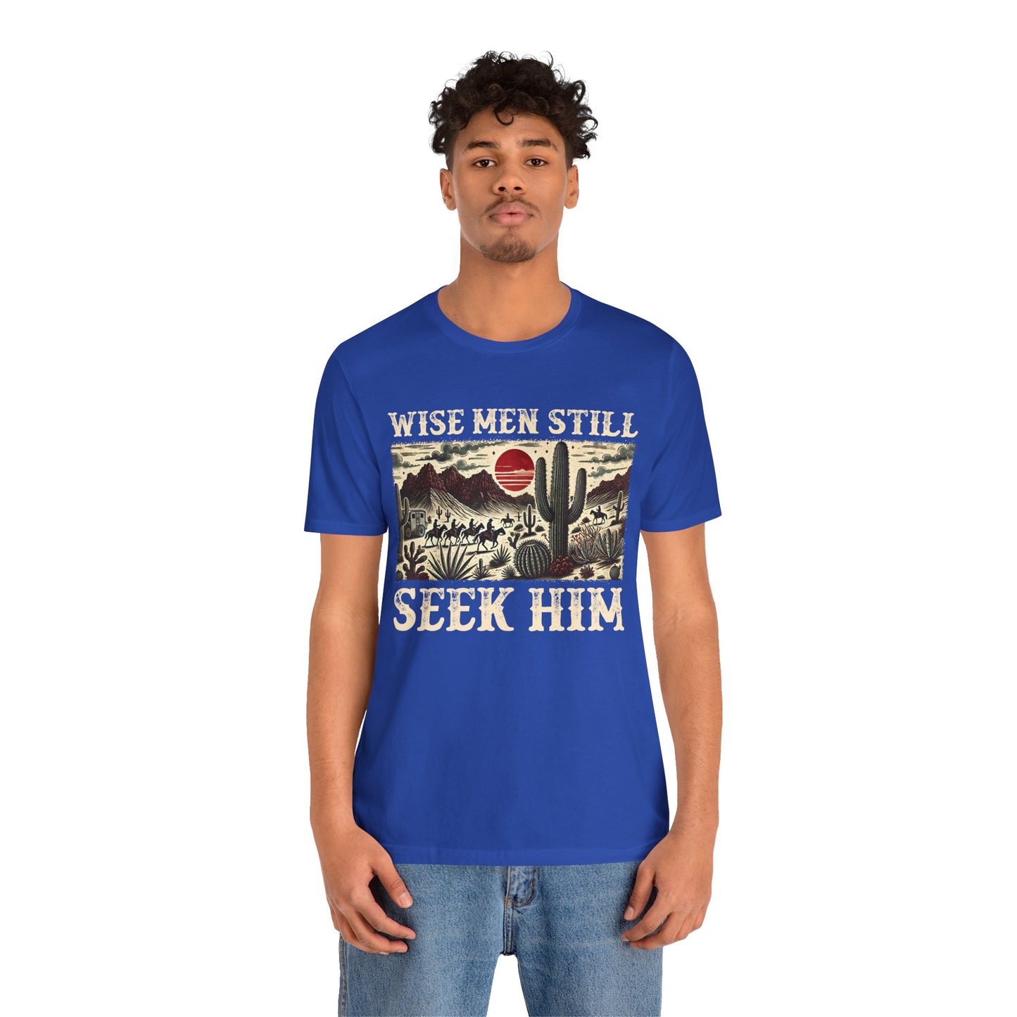 The Wise Men Seek Him Shirt – Desert Faith Western Christian Rodeo Tee