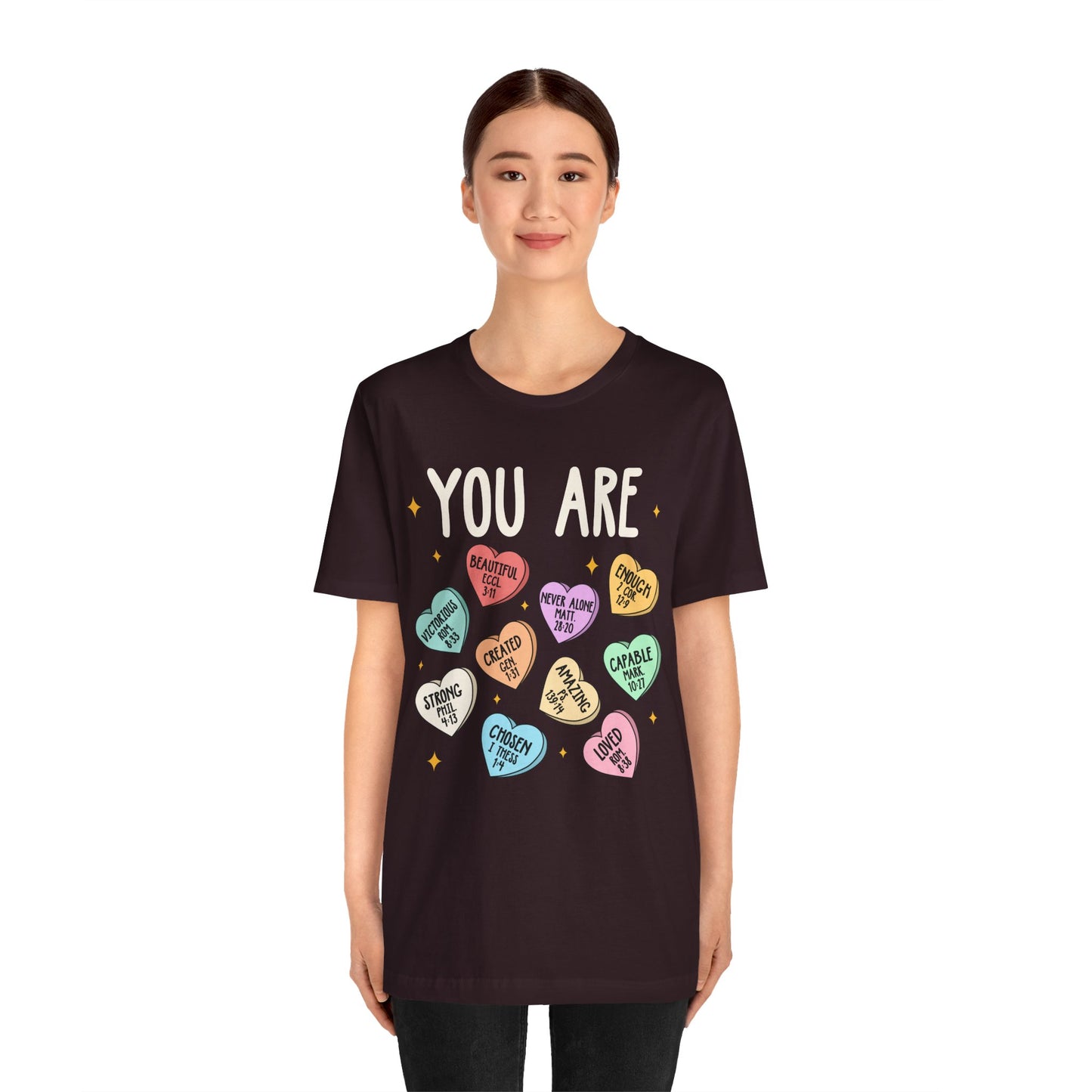 You Are Christian Shirt – Bible Verse Conversation Heart Faith Tee