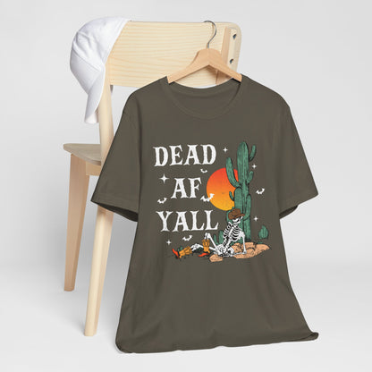 Dead AF Y’all Shirt – Western Skeleton Cowboy Spooky Halloween Tee