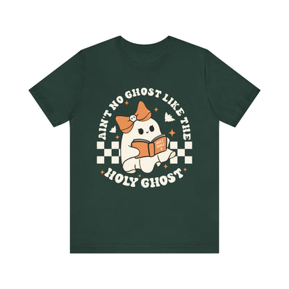 Ain't No Ghost Like The Holy Ghost Christian Jesus Halloween T-Shirt