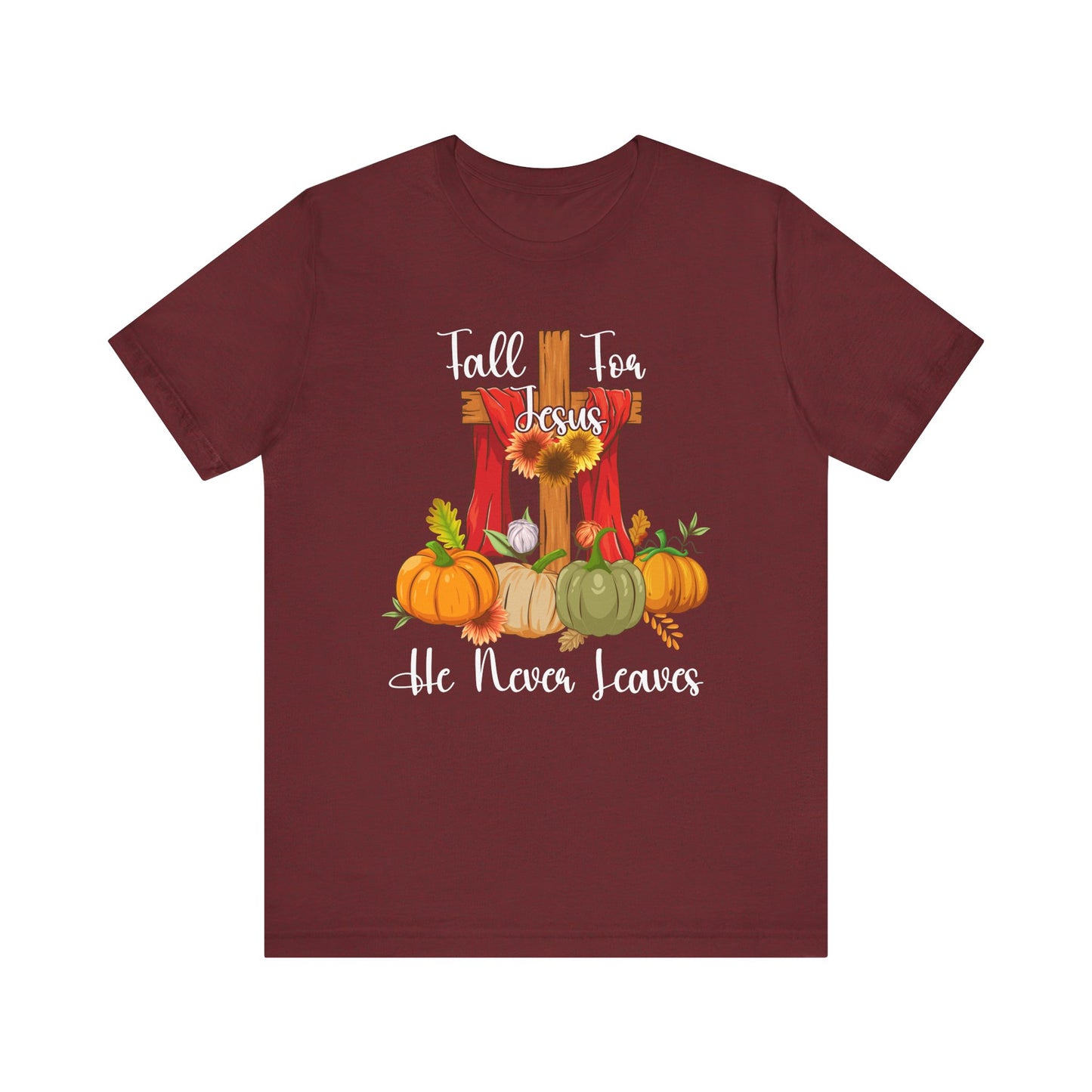 Fall for Jesus He Never Leaves Shirt – Retro Christian Thanksgiving Faith Tee