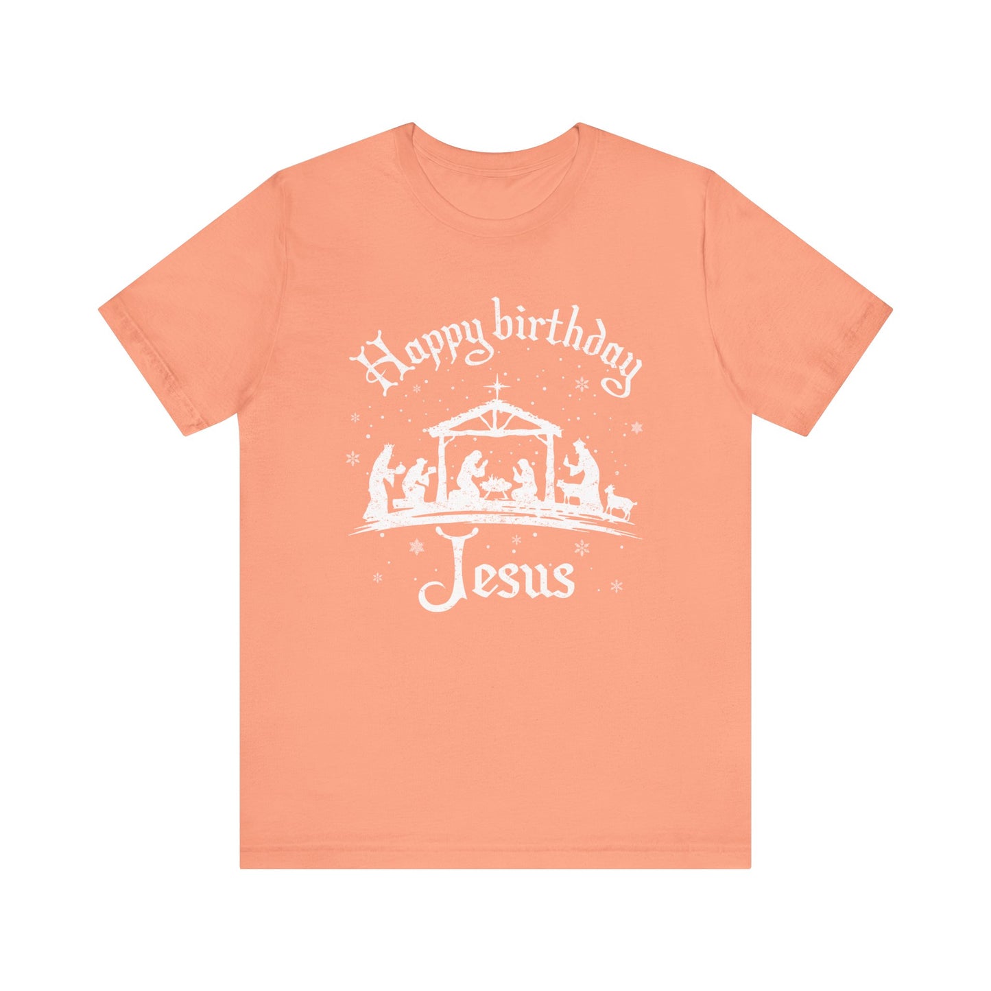 Happy Birthday Jesus Shirt – Christian Nativity Faith-Focused Christmas Tee