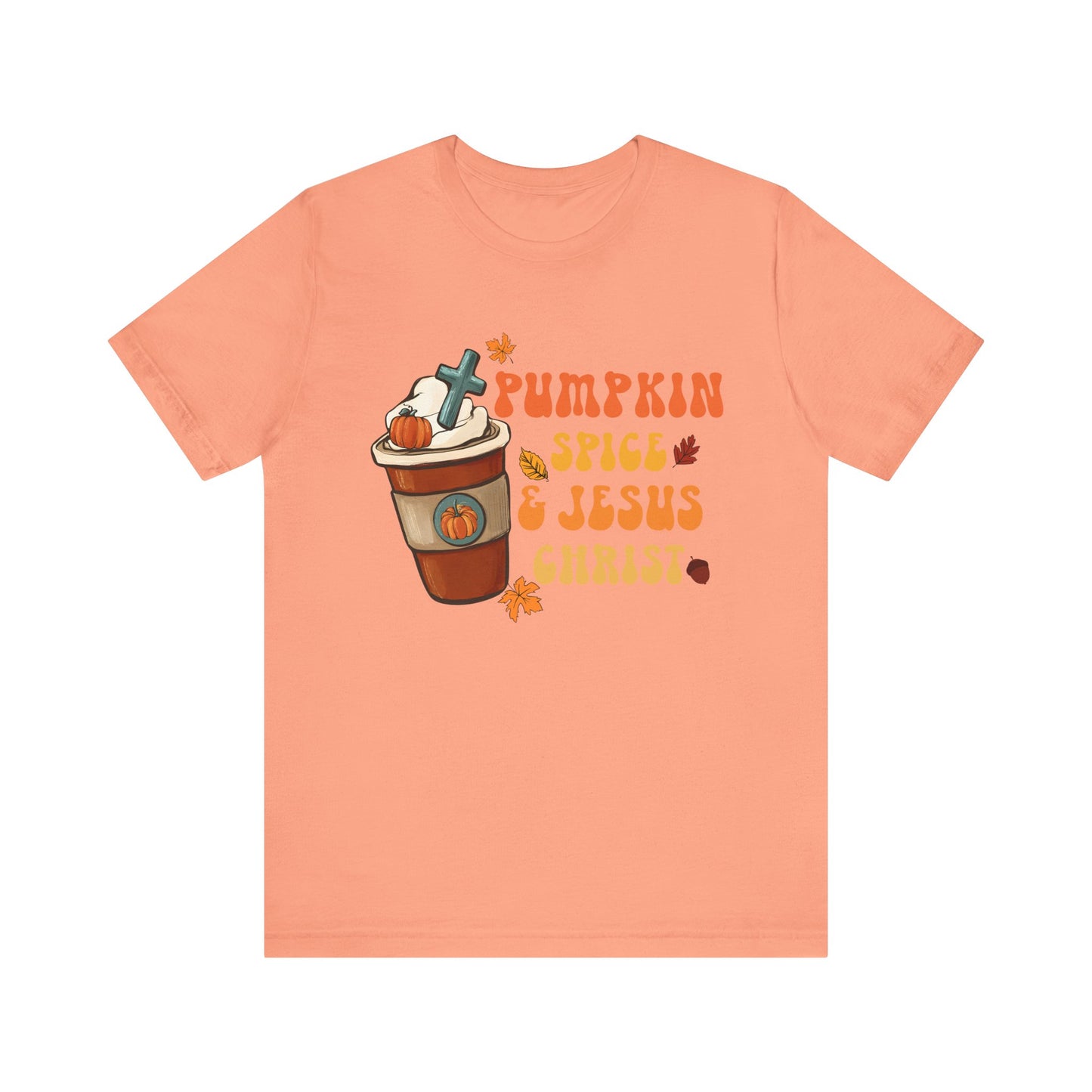 Pumpkin Spice Latte & Jesus Christ Shirt – Groovy Christian Fall Thanksgiving Tee