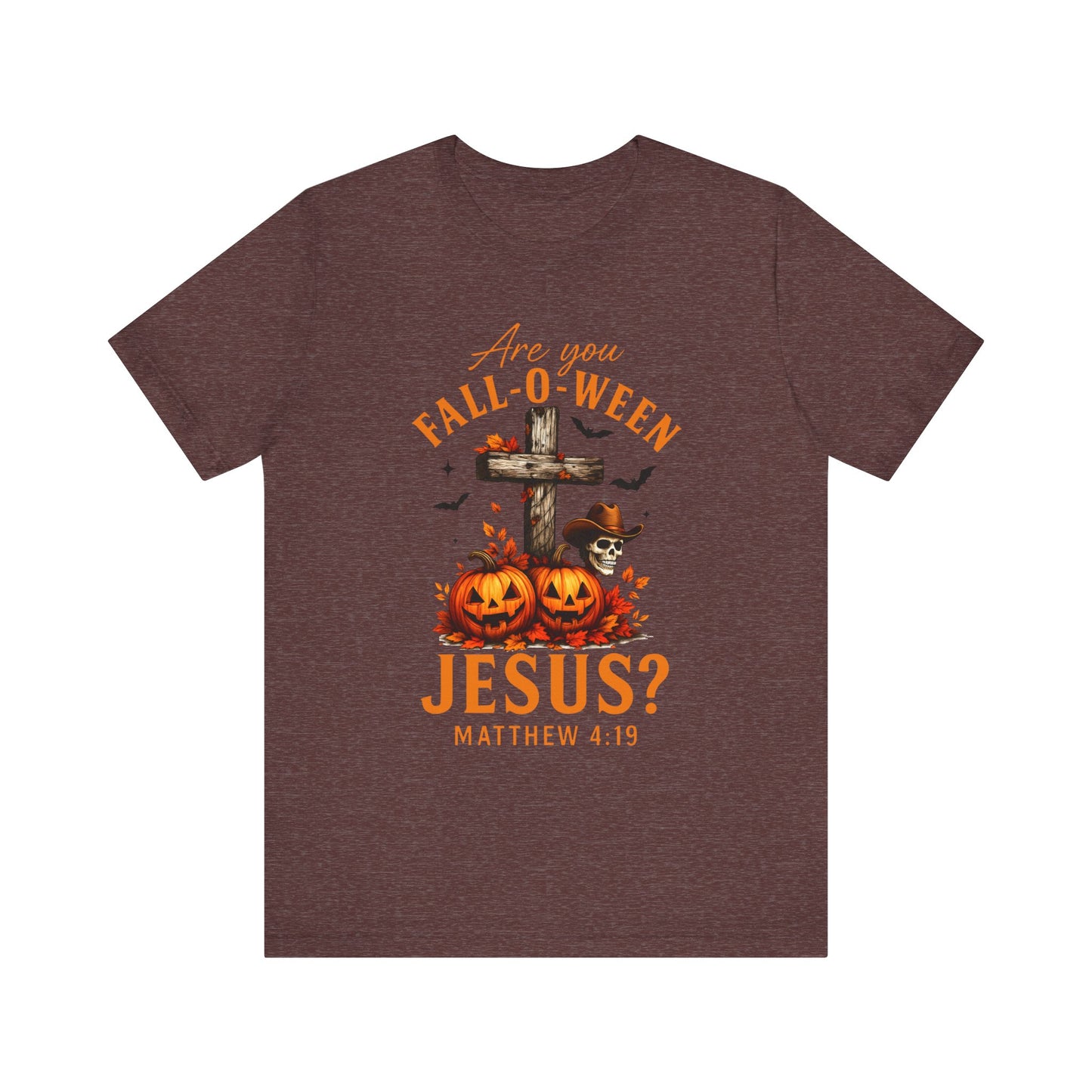 Are You Fall-O-Ween Shirt – Christian Pumpkin Cross Faith Halloween Tee