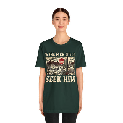 The Wise Men Seek Him Shirt – Desert Faith Western Christian Rodeo Tee