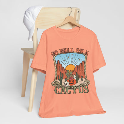 Go Fall On A Cactus Shirt Funny Western Pumpkin Halloween Howdy Tee