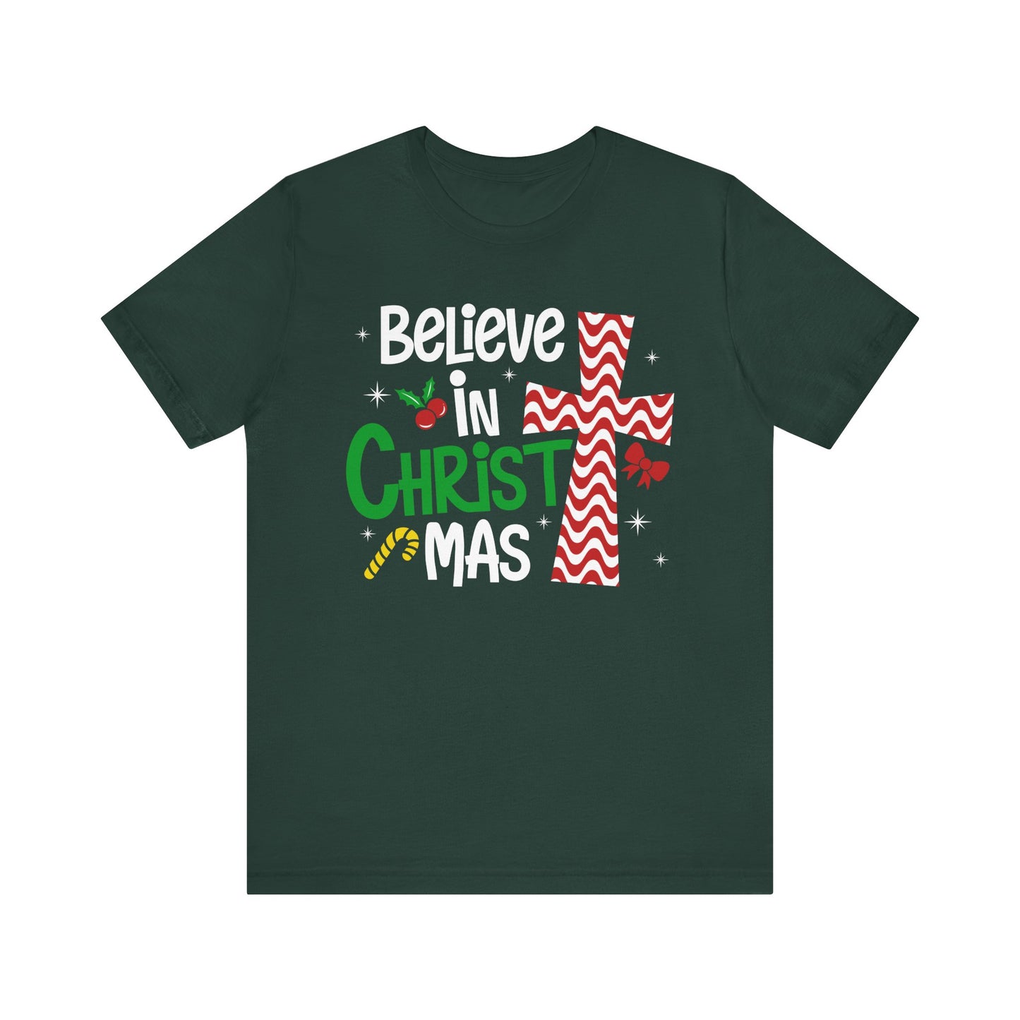 Believe in Christ Christmas Shirt – Christian Faith Jesus Cross Holiday Tee