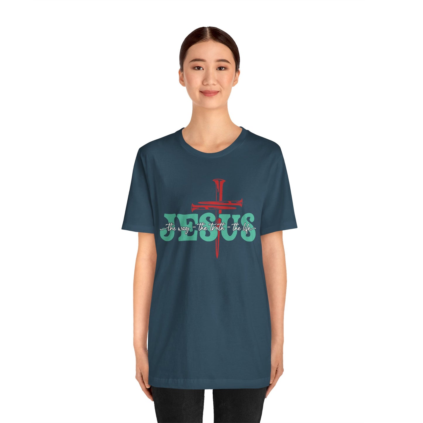 The Way The Truth The Life Shirt – Christian John 14:6 Cross Nails Scripture Tee