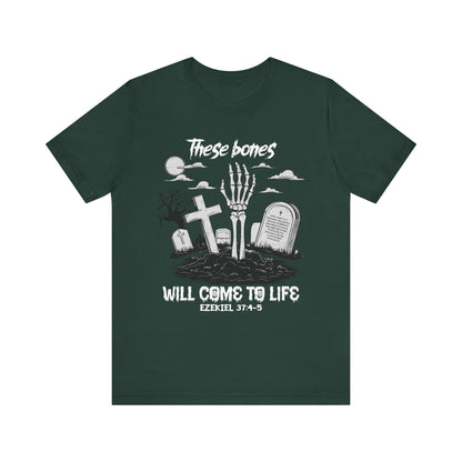 These Bones Will Come to Life Shirt – Christian Skeleton Halloween Tee