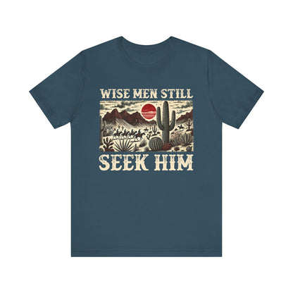 The Wise Men Seek Him Shirt – Desert Faith Western Christian Rodeo Tee