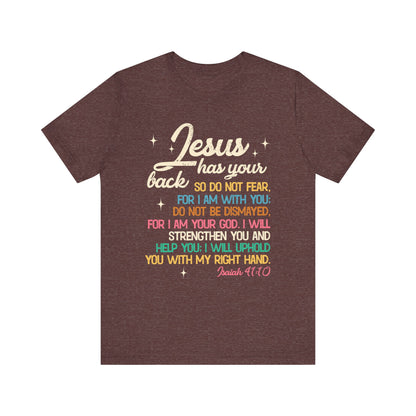 Jesus Has Your Back Shirt – Christian Bible Verse Encouraging Faith Scripture Tee