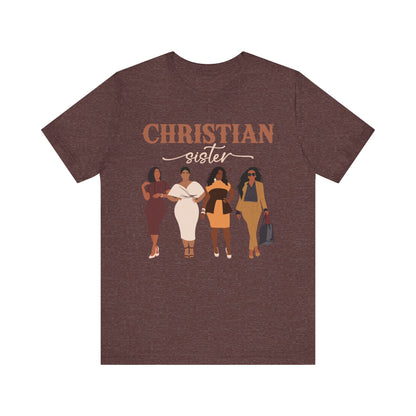 Christian Sister Melanin Shirt – Bold Black Woman of God Faith Graphic Tee