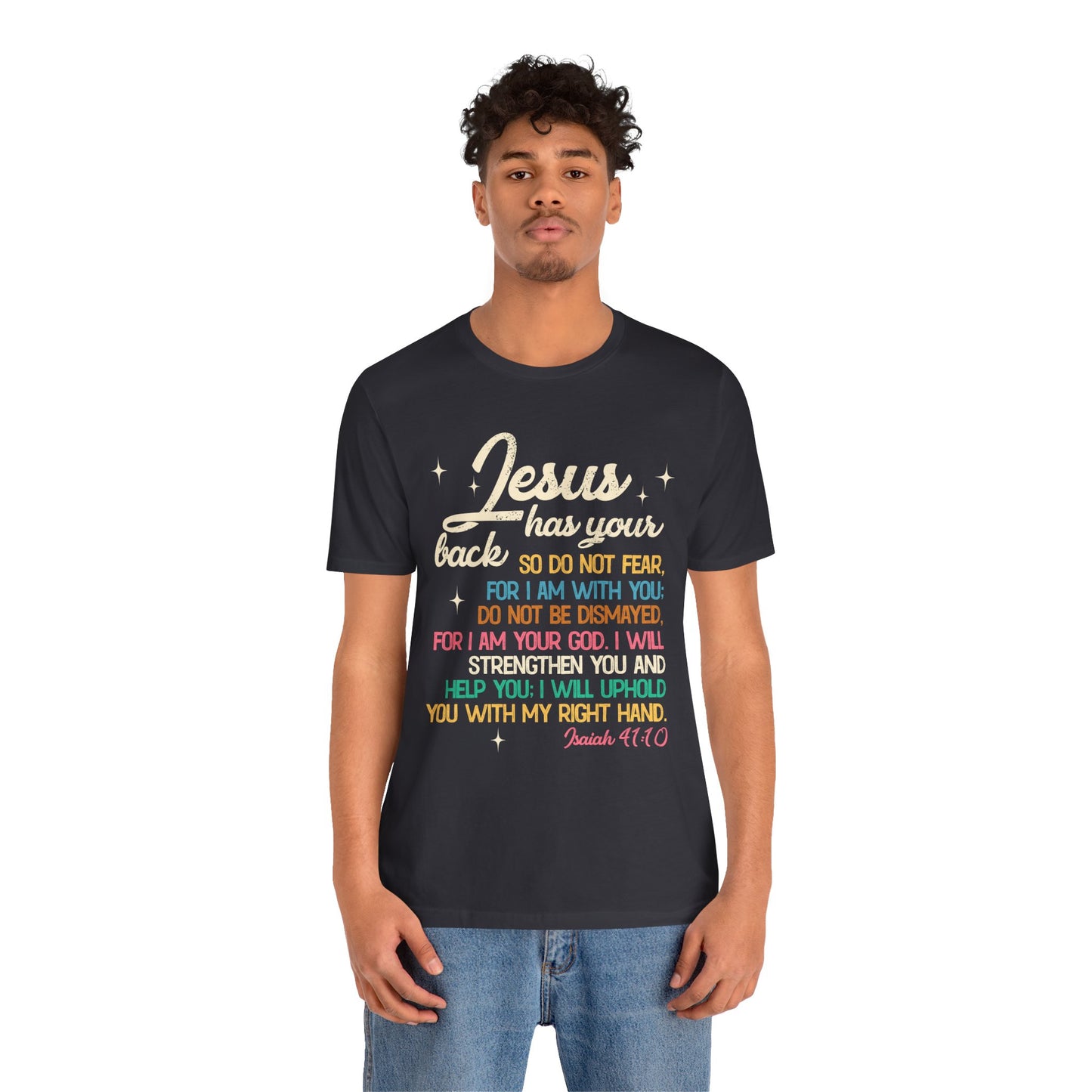 Jesus Has Your Back Shirt – Christian Bible Verse Encouraging Faith Scripture Tee
