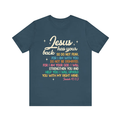 Jesus Has Your Back Shirt – Christian Bible Verse Encouraging Faith Scripture Tee