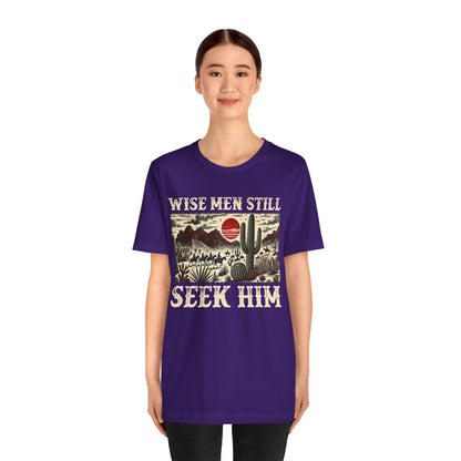 The Wise Men Seek Him Shirt – Desert Faith Western Christian Rodeo Tee