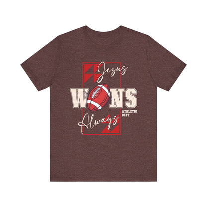 Jesus Wins Always Shirt – Christian Football Faith Player Sports Tee