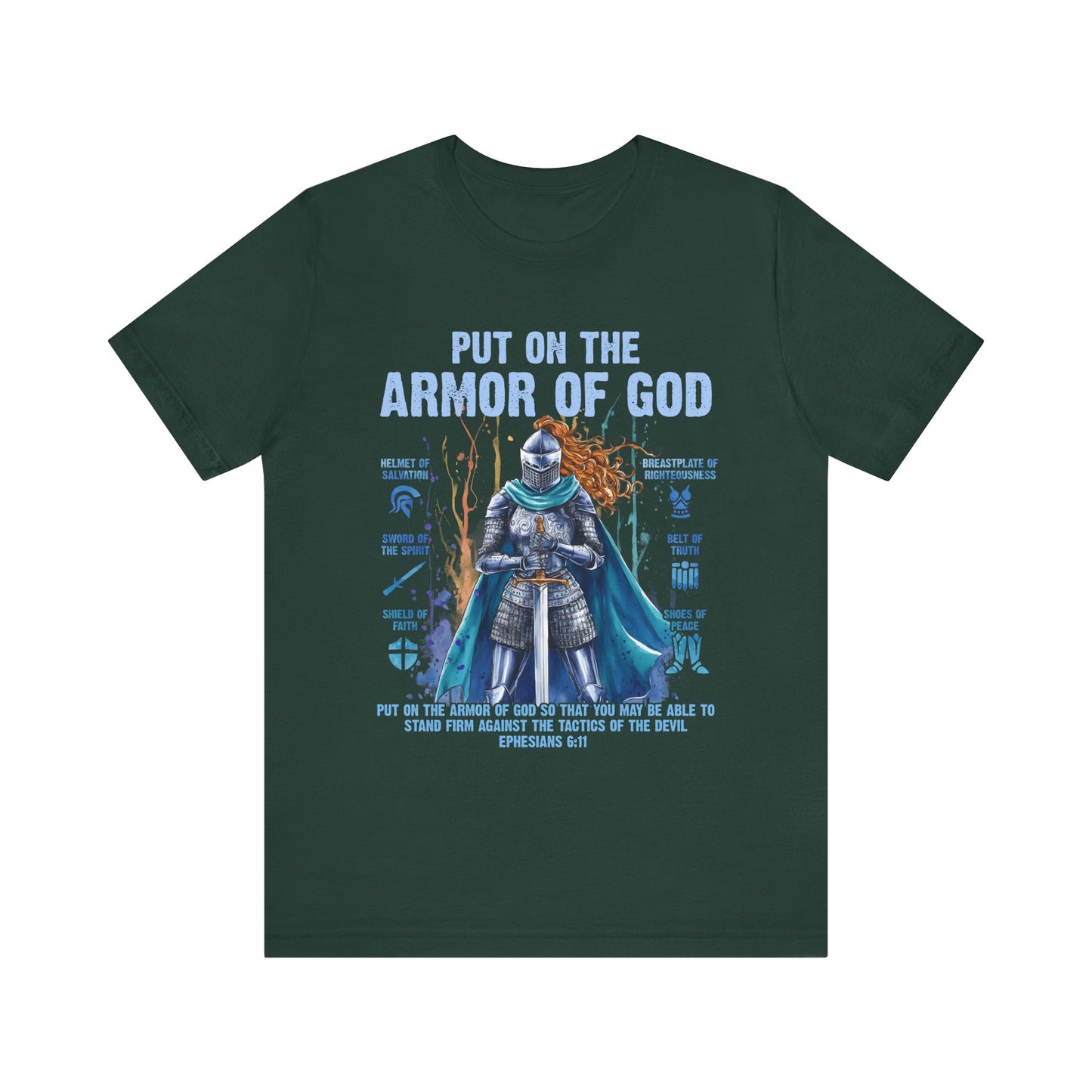 Put On the Armor of God Shirt – Christian Ephesians 6:11 Bible Verse Warrior Tee