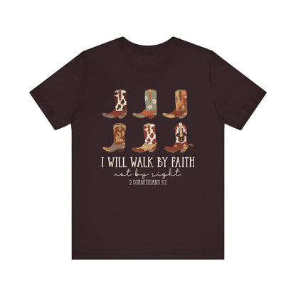 Walk by Faith Not by Sight Shirt – Western Cowboy Boots Christian 2 Corinthians 5:7 Tee