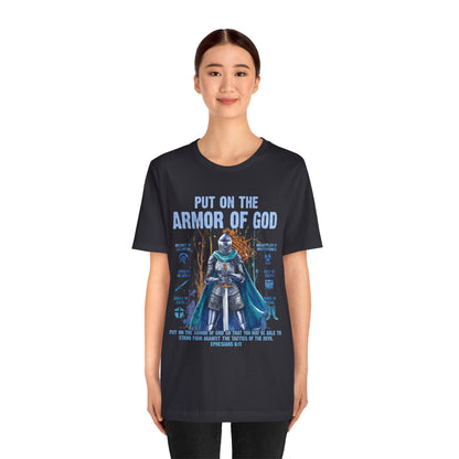 Put On the Armor of God Shirt – Christian Ephesians 6:11 Bible Verse Warrior Tee