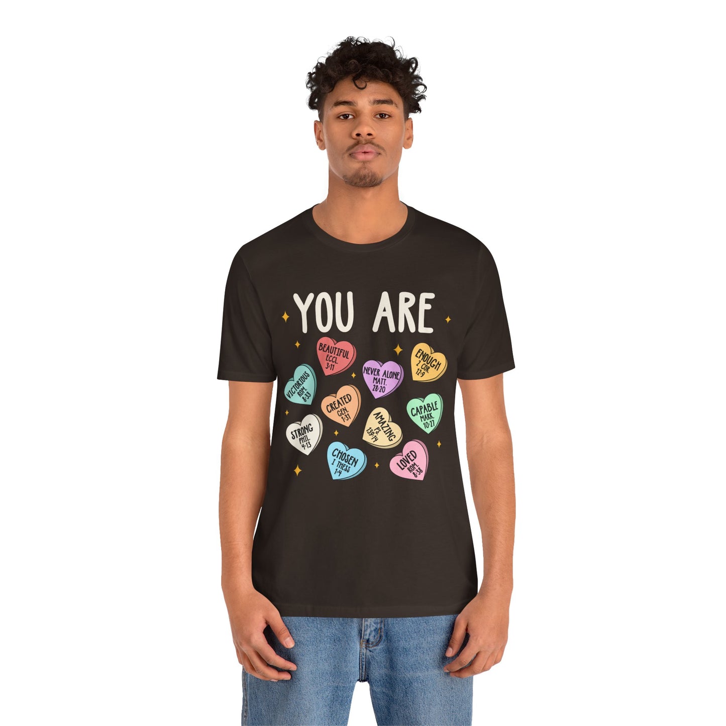 You Are Christian Shirt – Bible Verse Conversation Heart Faith Tee