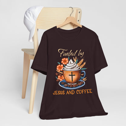 Fueled by Jesus & Coffee Shirt – Christian Faith God Cross Cup Tee