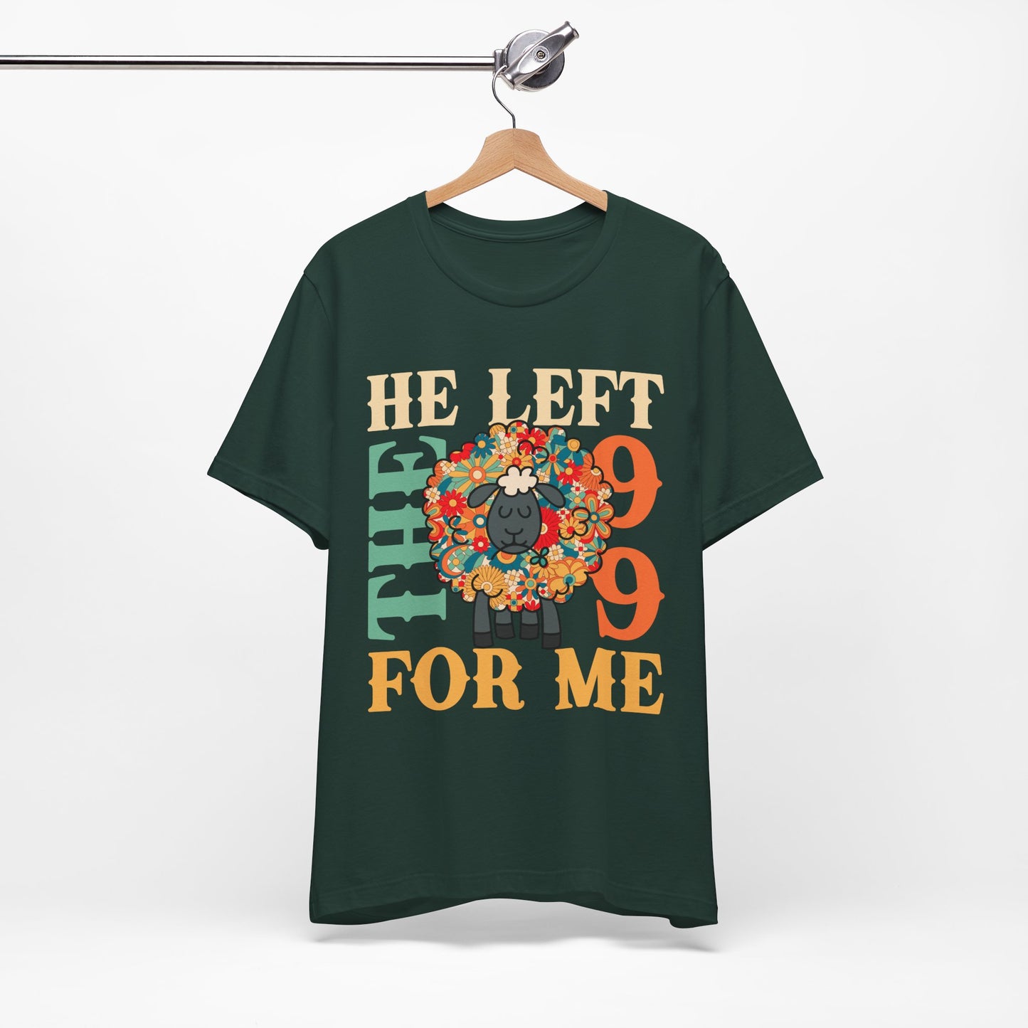 He Left the 99 for Me Shirt – Lost Sheep Flowers Boho Christian Jesus Tee