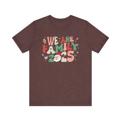 We Are Family 2025 Shirt – Santa & Christmas Tree Matching Family Holiday Tee
