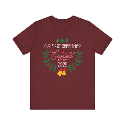 Our First Christmas Engaged 2025 Shirt – Holiday Couple Engagement Gift Tee