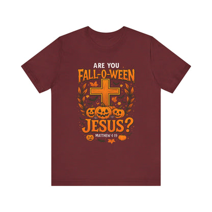 Are You Fall O Ween Shirt – Jesus Christian Pumpkin Cross Halloween Tee