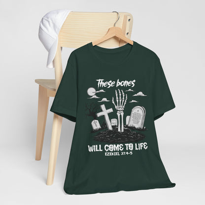 These Bones Will Come To Life Skeleton Christian Halloween T-Shirt