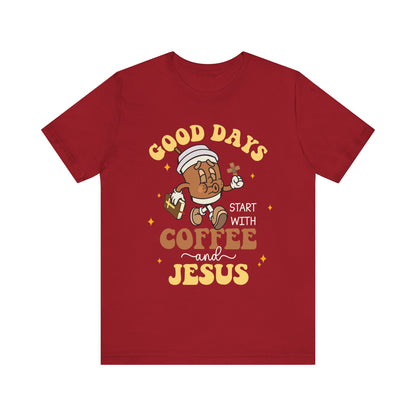 Good Days Start with Coffee & Jesus Shirt – Christian Groovy Prayer Tee