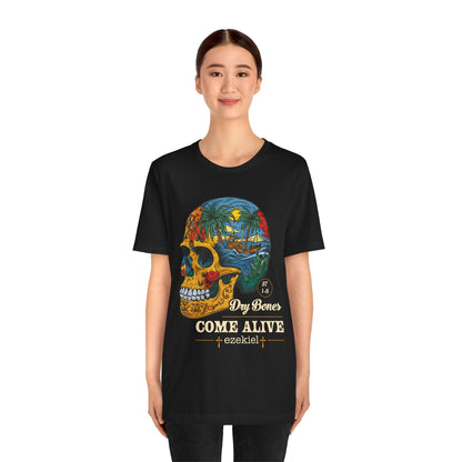 Dry Bones Come Alive Shirt – Christian Skull Ezekiel 37 Faith Graphic Tee