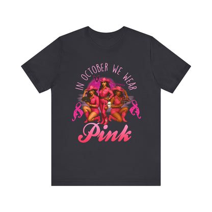 In October We Wear Pink Shirt – Western Cowgirl Breast Cancer Awareness Tee