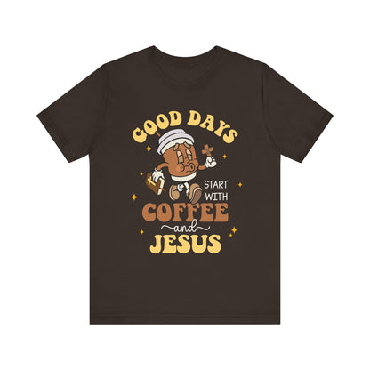 Good Days Start with Coffee & Jesus Shirt – Christian Groovy Prayer Tee