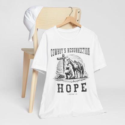 Cowboy’s Resurrection Hope Shirt – Christian Cross Western Rodeo Tee