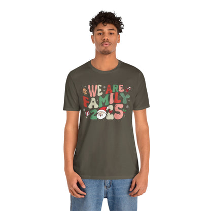We Are Family 2025 Shirt – Santa & Christmas Tree Matching Family Holiday Tee