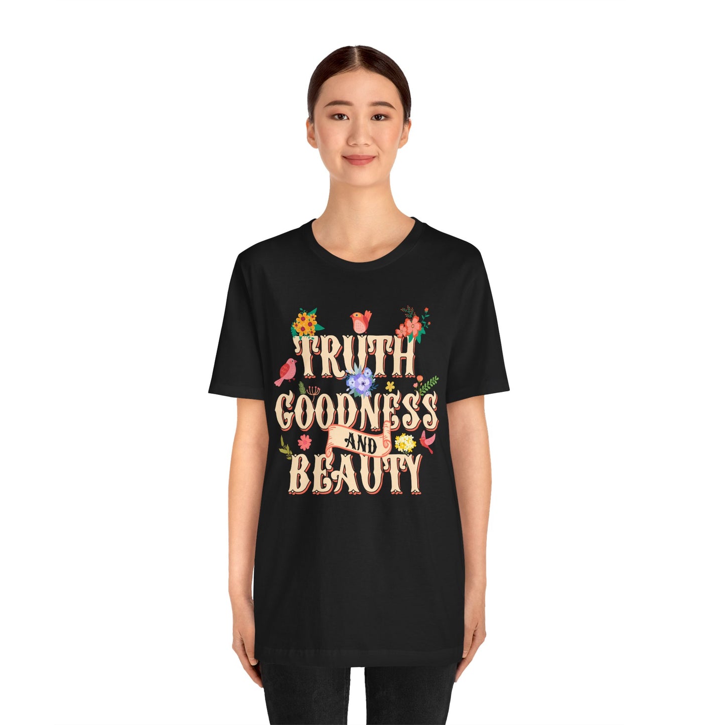 Truth Goodness and Beauty Shirt – Retro Floral Christian Virtue Faith Tee for Women