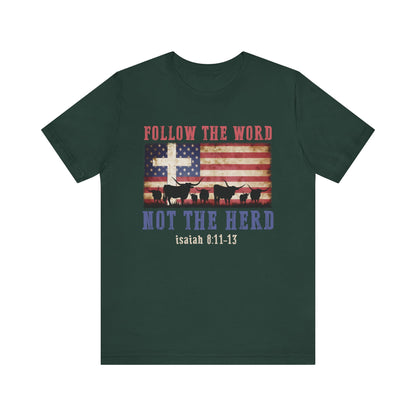Follow the Word Not the Herd Shirt – Faith US Flag Christian Western Tee