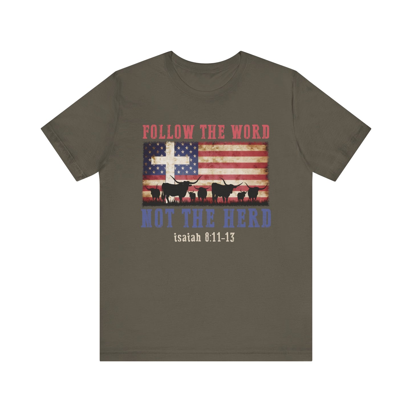 Follow the Word Not the Herd Shirt – Faith US Flag Christian Western Tee