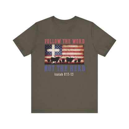 Follow the Word Not the Herd Shirt – Faith US Flag Christian Western Tee