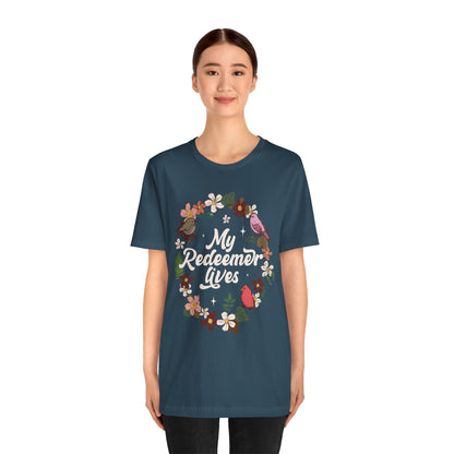 My Redeemer Lives Shirt – Christian Bible Verse Floral Bird Resurrection Tee