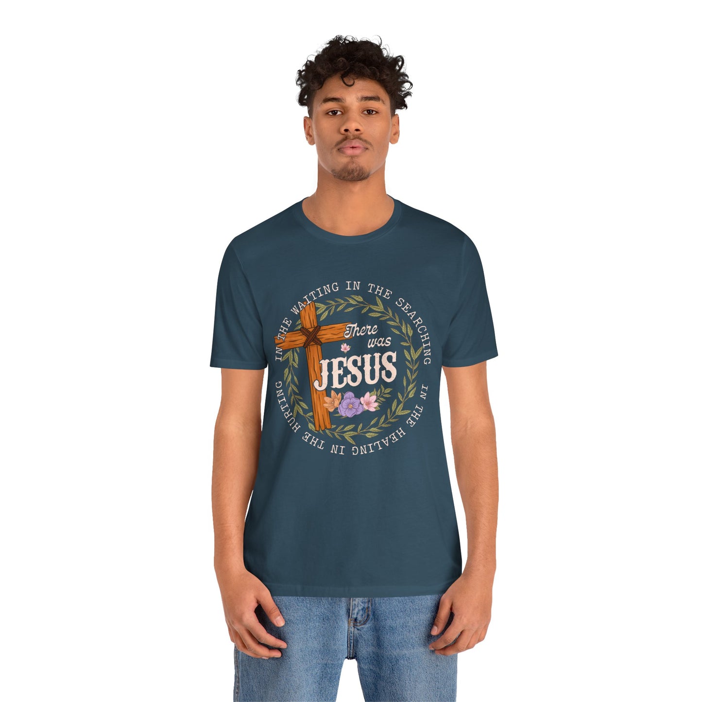 There Was Jesus Shirt – Retro Floral Cross Christian Worship Vintage Faith Tee