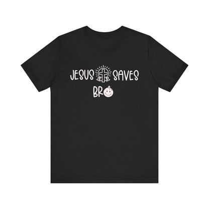 Jesus Saves Bro Shirt – Christian Cross Bold Faith Christmas Holiday Tee