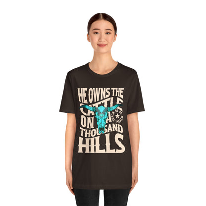 He Owns the Cattle on a Thousand Hills Shirt – Psalm 50:10 Western Christian Cowboy Tee