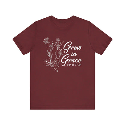 Grow in Grace Shirt – 2 Peter 3:18 Floral Christian Faith Bible Verse Tee