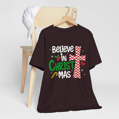 Believe in Christ Christmas Shirt – Christian Faith Jesus Cross Holiday Tee